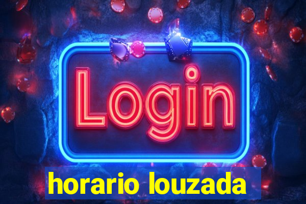 horario louzada